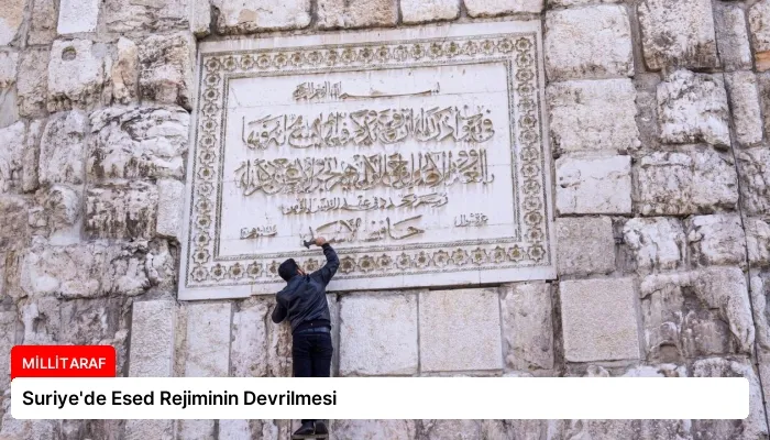 Suriye’de Esed Rejiminin Devrilmesi