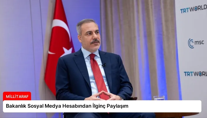 Bakanlık Sosyal Medya Hesabından İlginç Paylaşım