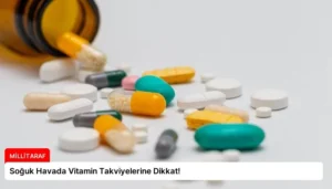 Soğuk Havada Vitamin Takviyelerine Dikkat!