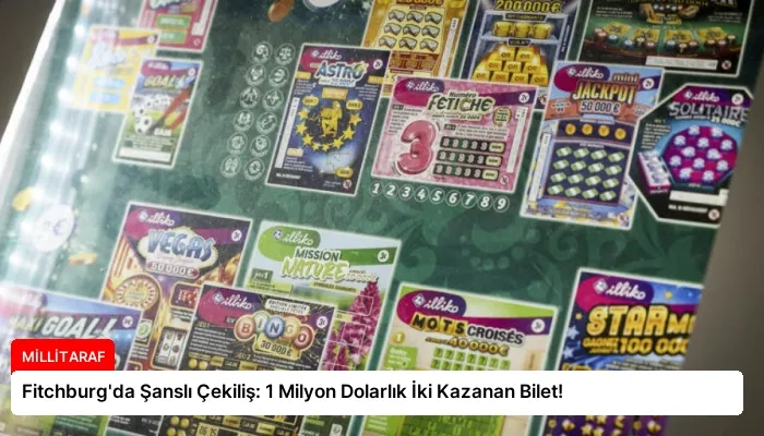 Fitchburg’da Şanslı Çekiliş: 1 Milyon Dolarlık İki Kazanan Bilet!