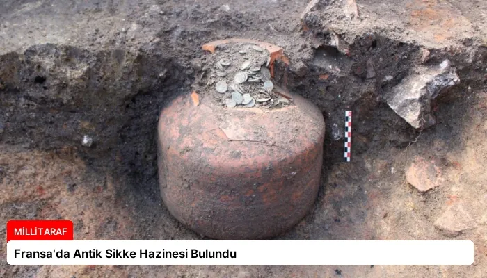 Fransa’da Antik Sikke Hazinesi Bulundu