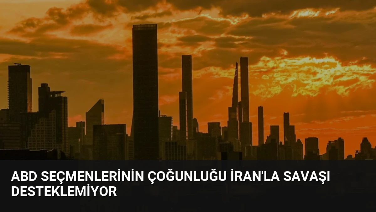 ABD Seçmenlerinin Çoğunluğu İran’la Savaşı Desteklemiyor