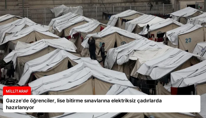Gazze’de öğrenciler, lise bitirme sınavlarına elektriksiz çadırlarda hazırlanıyor