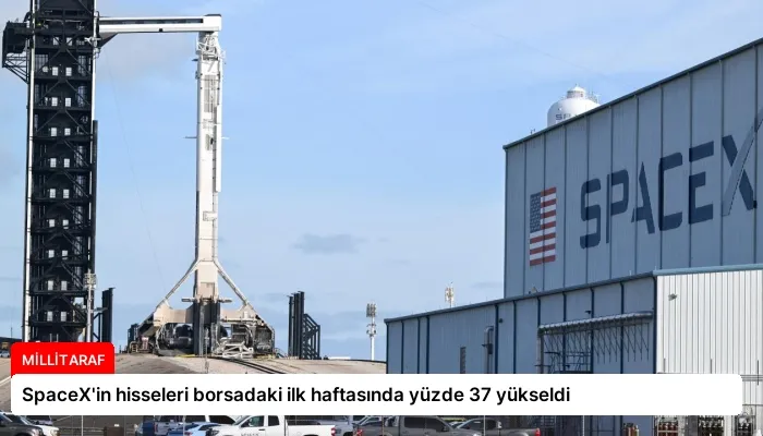 SpaceX’in hisseleri borsadaki ilk haftasında yüzde 37 yükseldi