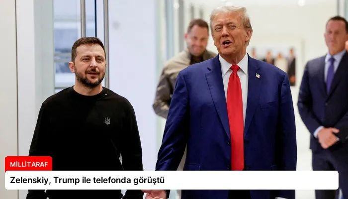Zelenskiy, Trump ile telefonda görüştü