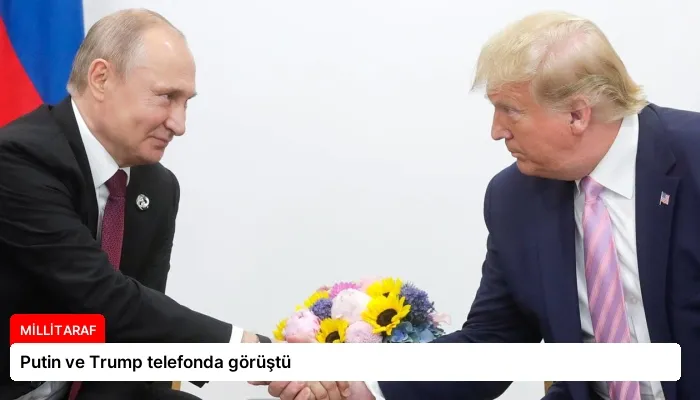 Putin ve Trump telefonda görüştü