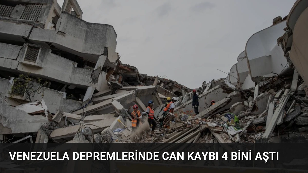 Venezuela Depremlerinde Can Kaybı 4 Bini Aştı