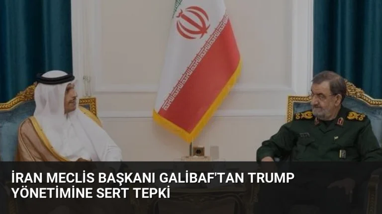 İran Meclis Başkanı Galibaf’tan Trump Yönetimine Sert Tepki
