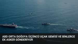 ABD Orta Doğuya Üçüncü Uçak Gemisi ve Binlerce Ek Asker Gönderiyor
