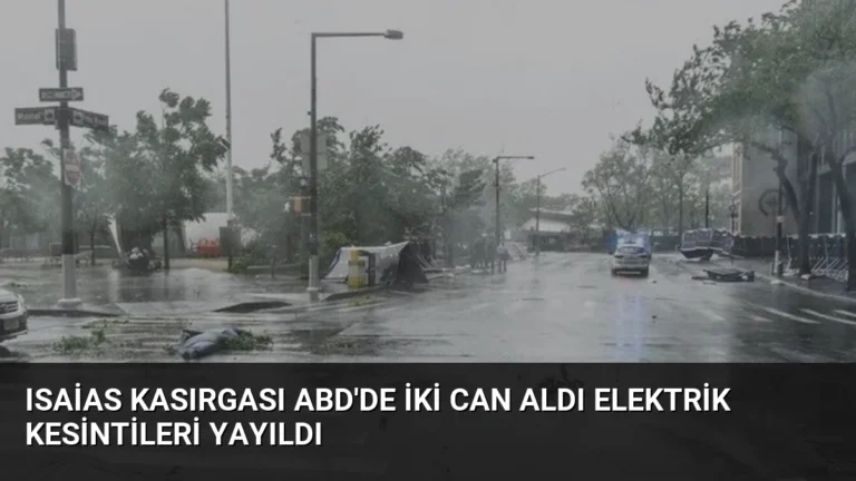 Isaias Kasırgası ABD’de İki Can Aldı Elektrik Kesintileri Yayıldı