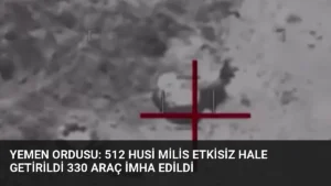 Yemen Ordusu: 512 Husi Milis Etkisiz Hale Getirildi 330 Araç İmha Edildi